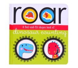 Roar a Feel-and-Fit Shapes Board Book of Dinosaur Counting